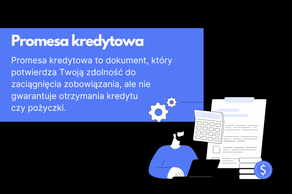 Co to jest promesa kredytowa i czy gwarantuje otrzymanie kredytu? 3 co to jest promesa kredytowa
